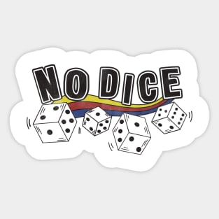 No Dice Sticker